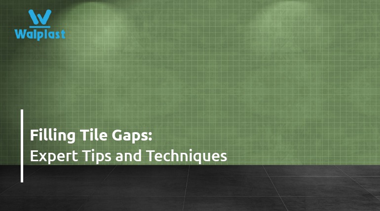 Filling Tile Gaps: Expert Tips and Techniques