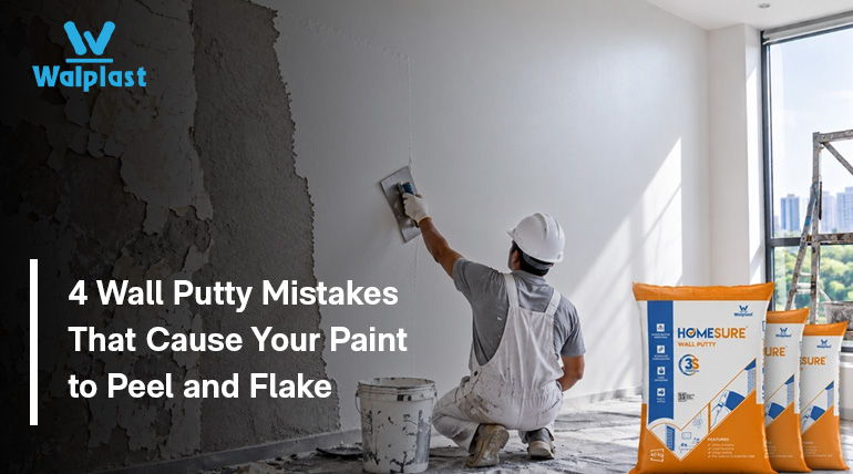 4 Wall Putty Mistakes That Cause Your Paint to Peel and Flake